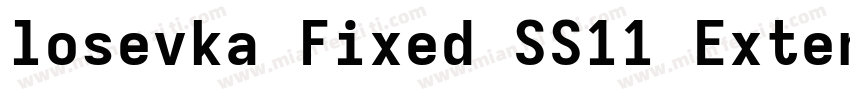 losevka Fixed SS11 Extended字体转换